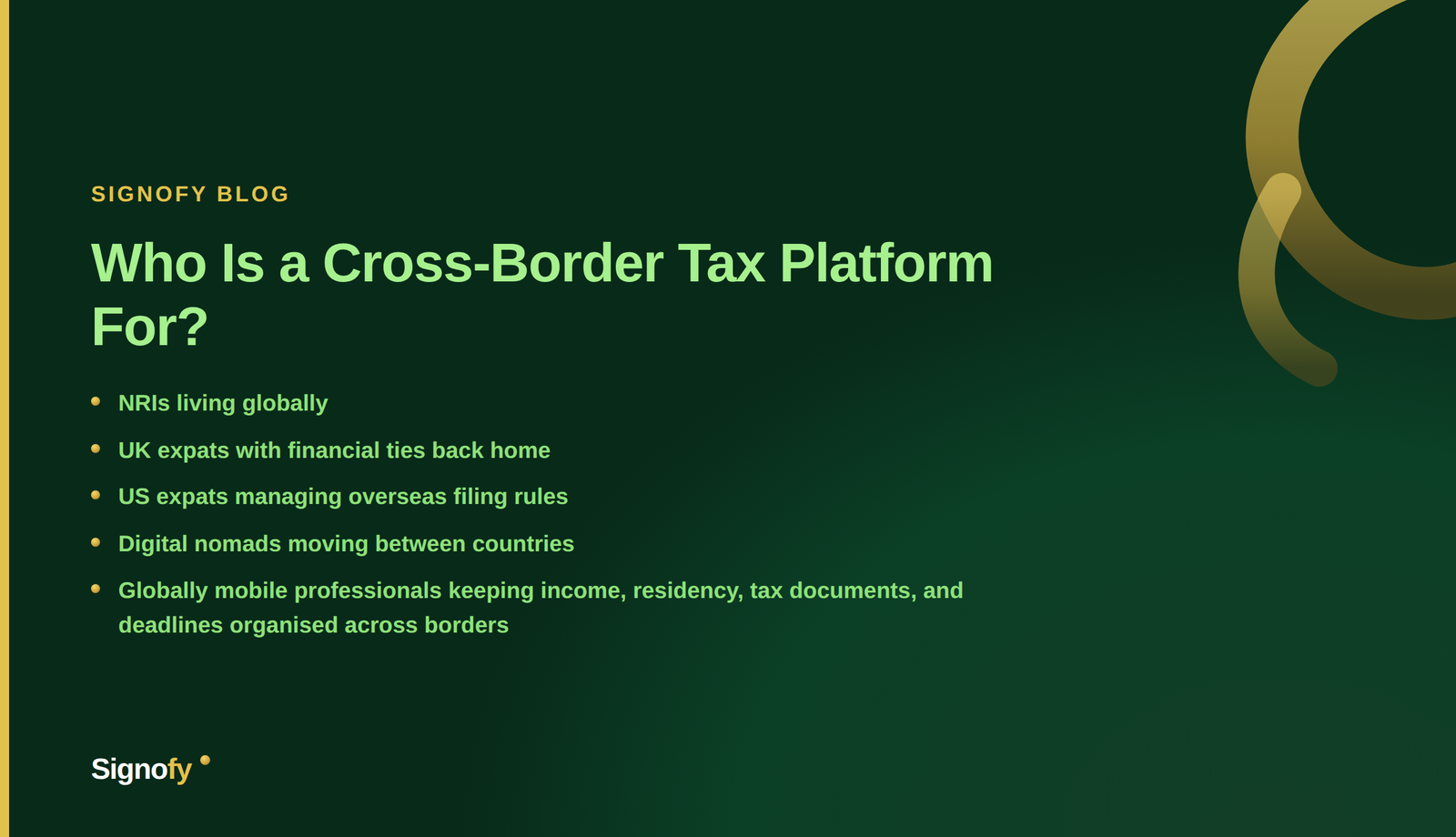 Who Is a Cross-Border Tax Platform For? — NRIs, UK expats, US expats, digital nomads